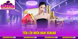 tiến lên miền Nam Xeng88