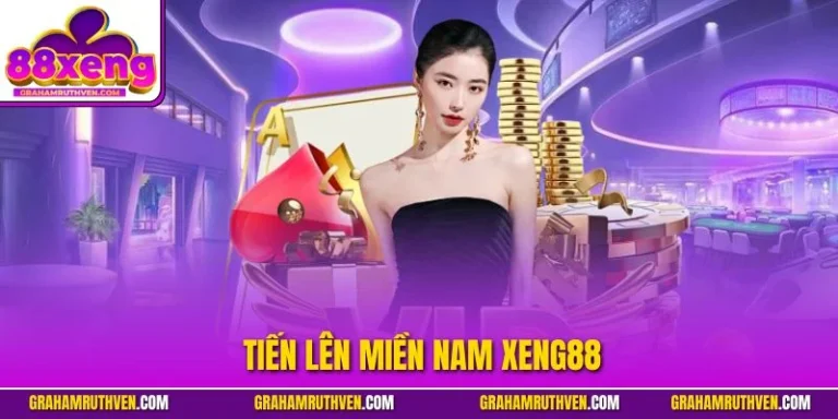 tiến lên miền Nam Xeng88