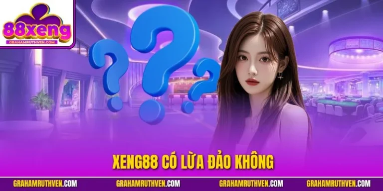 Xeng88 có lừa đảo không